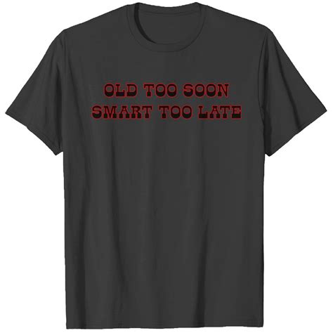 Old Too Soon, Smart Too Late: My Story