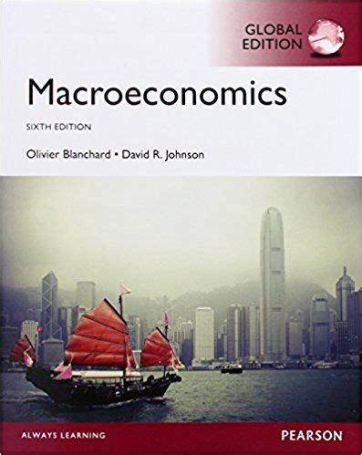 Read Olivier Blanchard Macroeconomics 6Th Edition Solution 
