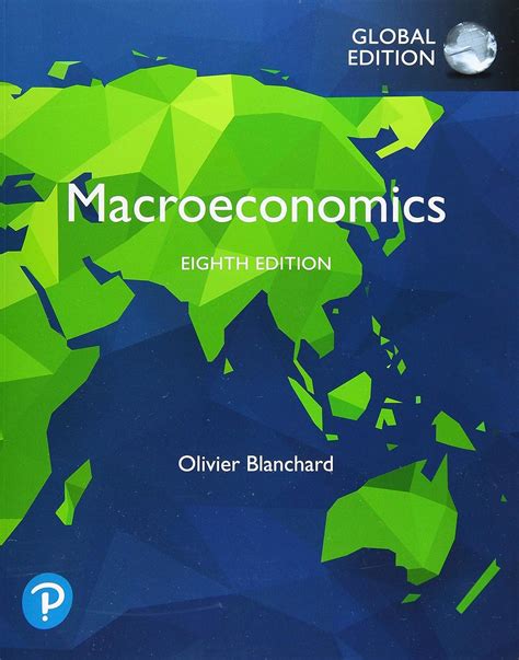 Download Olivier Blanchard Macroeconomics Tutorials Questions And 