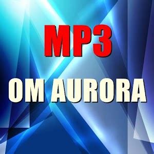 Om Aurora Mp3