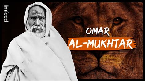 omar el mokhtar biography examples