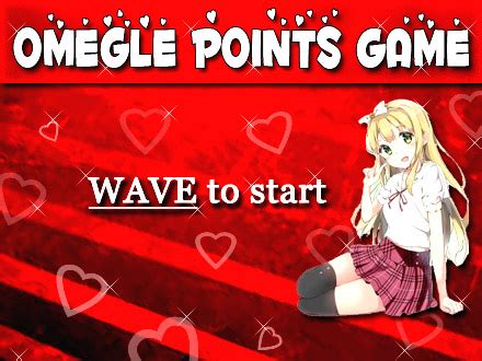 Omegle Points Game