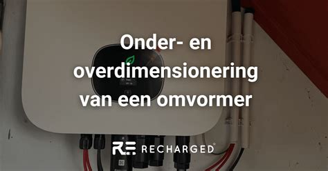 omvormer overdimensionering