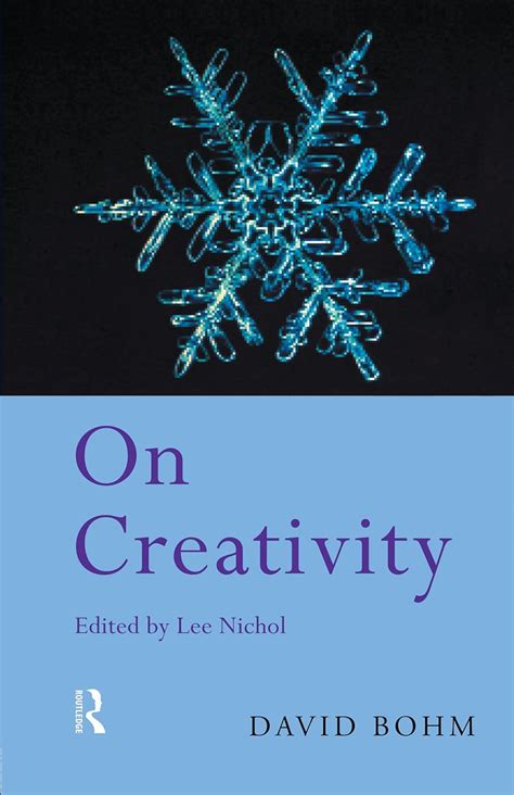 On Creativity David Bohm
