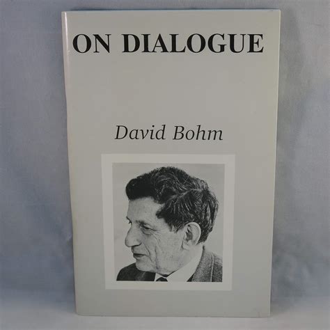 On Dialogue David Bohm