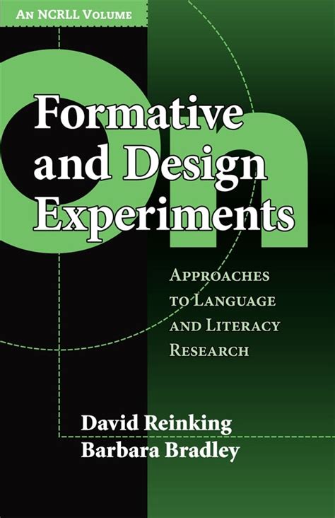On Formative And Design Experiments Approaches To Language And Literacy Research Language Literacy An Ncrll Volume Language And Literacy An Ncrll Volume