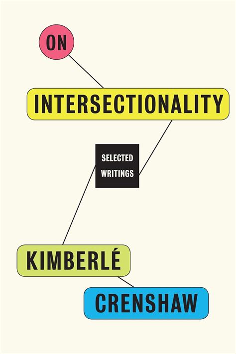 on intersectionality essential writings