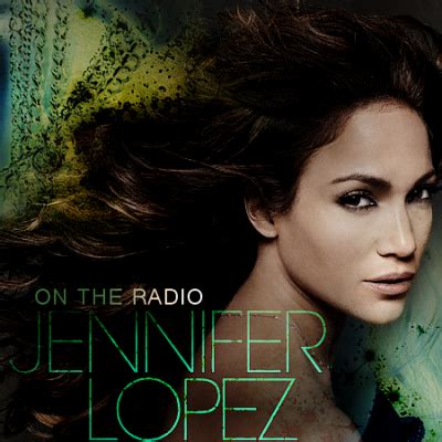 on the radio jennifer lopez