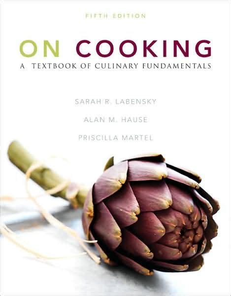Read Online On Cooking 5Th Edition Sarah Labensky 