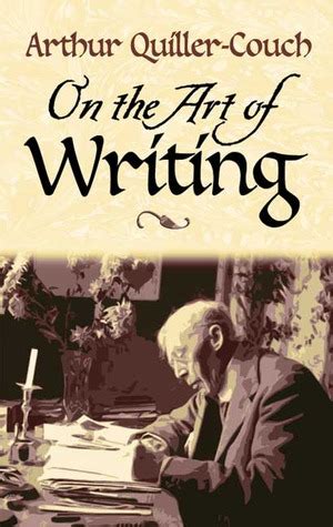 Download On The Art Of Writing Sir Arthur Quiller Couch 