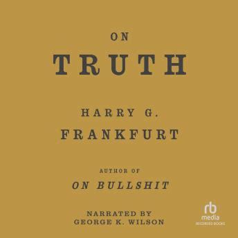 Read On Truth Harry G Frankfurt 