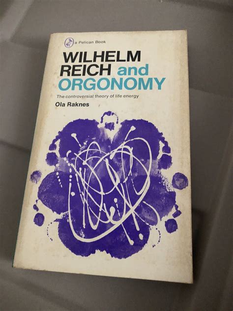 Download On Wilhelm Reich And Orgonomy 