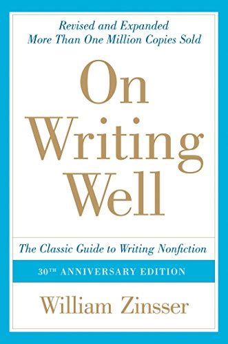 Read On Writing Well 30Th Anniversary Edition An Informal Guide To Writing Nonfiction 