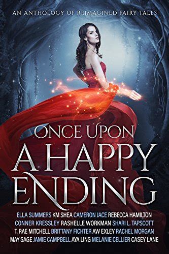 Read Once Upon A Happy Ending An Anthology Of Reimagined Fairy Tales 