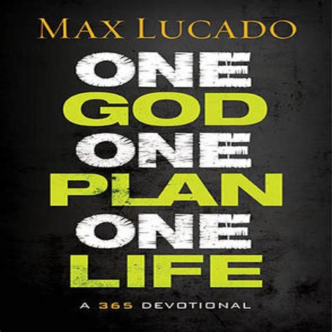 one god one plan one life a 365 devotional