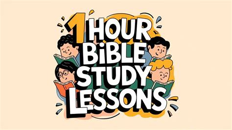 One Hour Bible Study Lessons