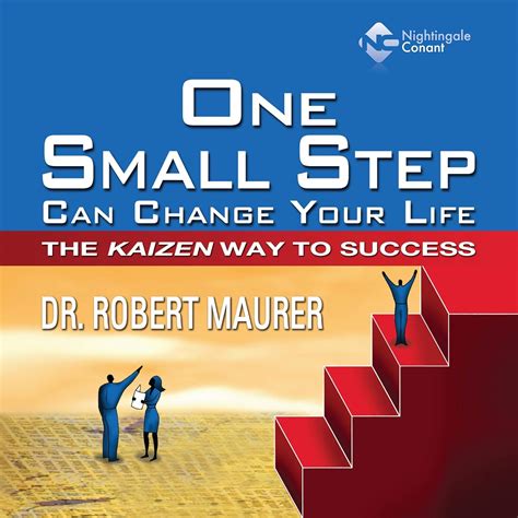 One Small Step Can Change Your Life Kaizen Way