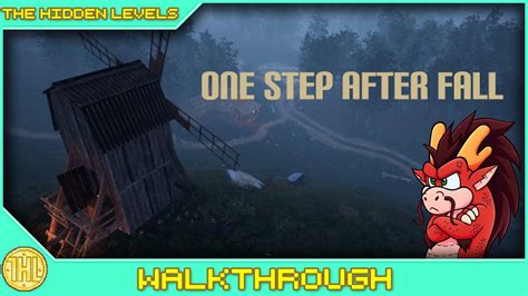 One Step After Fall Walkthrough