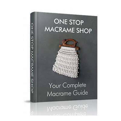 one stop macrame shop the how to guide