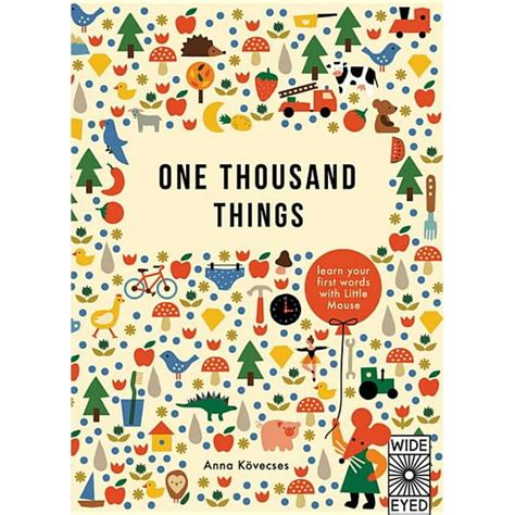 One Thousand Things: Learn Your First Words With Little Mouse ( Learn With Little Mouse)