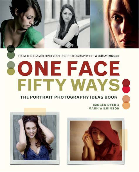 Download One Face Fifty Ways The Portrait Photography Ideas Book 