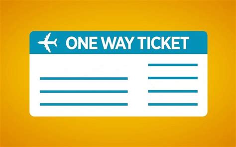 one way ticket