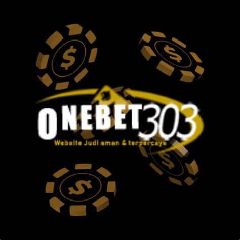 ONEBET303 LIVE CHAT：ONEBET303 - Agen Judi Online Terlengkap Dan Terpercaya