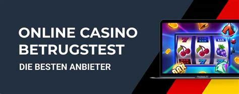 online casino betrugstest Beste Online Casino Bonus 2023