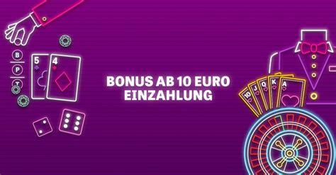 online casino bonus ab 10 euro einzahlung