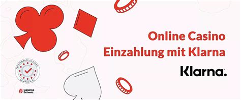 online casino einzahlung mit klarna kdgb switzerland