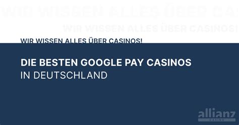 online casino mit google pay bezahlen hslg france