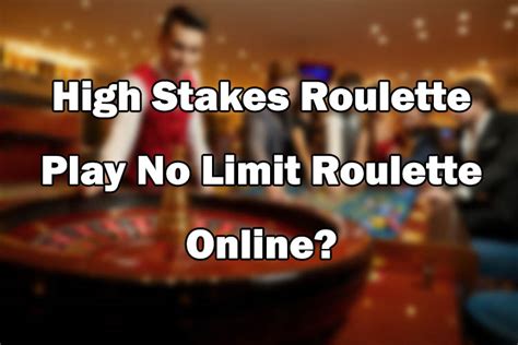 online casino no limit roulette yoxs belgium