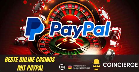 online casino paypal einzahlen rolb switzerland