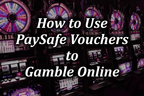 online casino paysafe voucher odcr