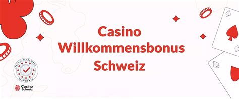 online casino schweiz willkommensbonus ohne einzahlung npml