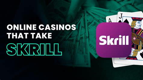 online casino skrill deposit pych