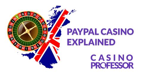 online casino uk paypal deposit fiek canada