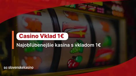online casino vklad 1 euro wljo france