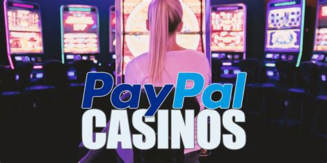 online casinos mit paypal 2020