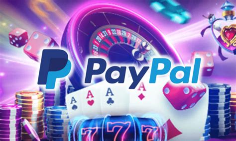 online casinos that accept paypal deposits iofc canada