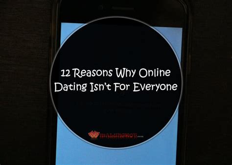 online dating isnt for everyone reddit