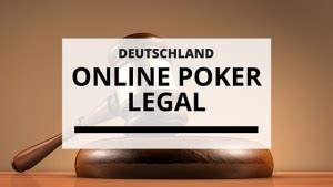 online poker legal deutschland hyds