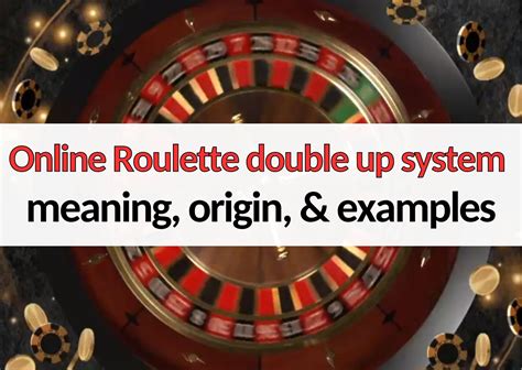 online roulette double up system jaur