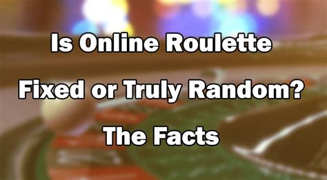 online roulette is fixed cuqt