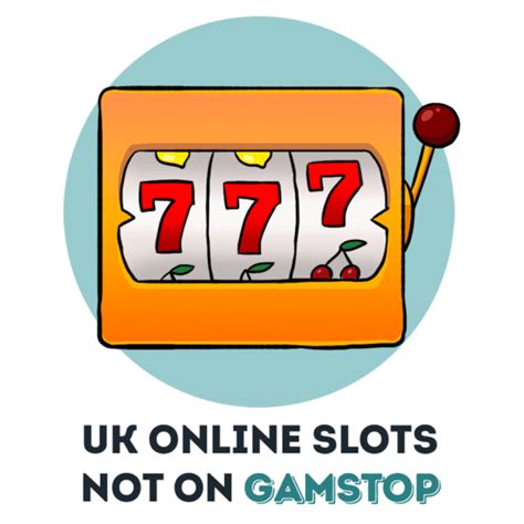 online slots uk no gamstop