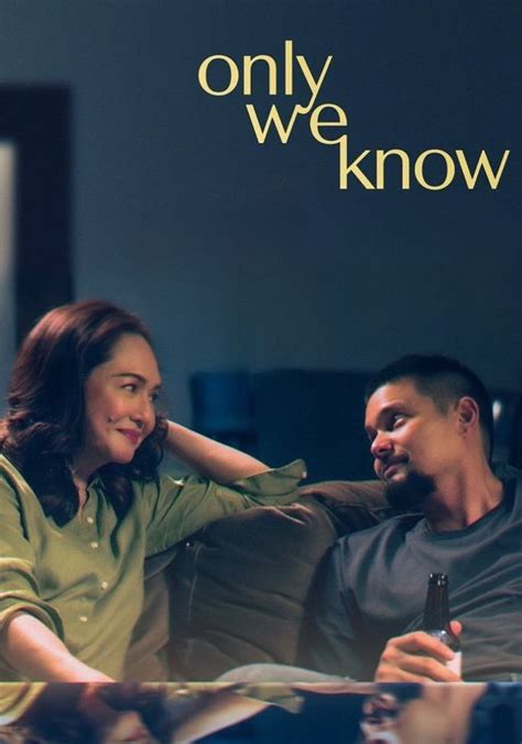 Only We Know