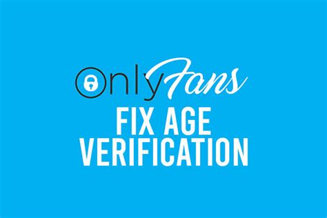 Onlyfans age verification not loading