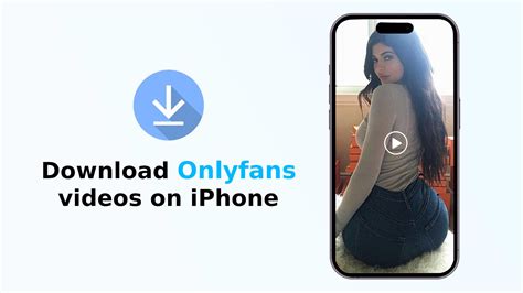 onlyfans download iphone