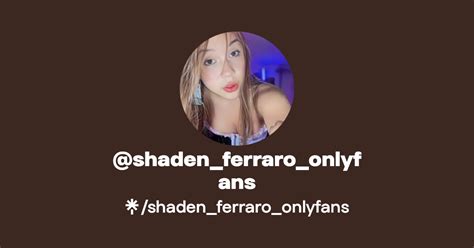 onlyfans shaden ferraro