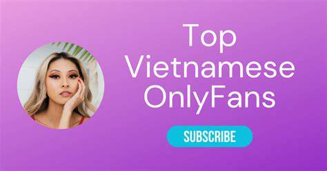 onlyfans vietnam leaked